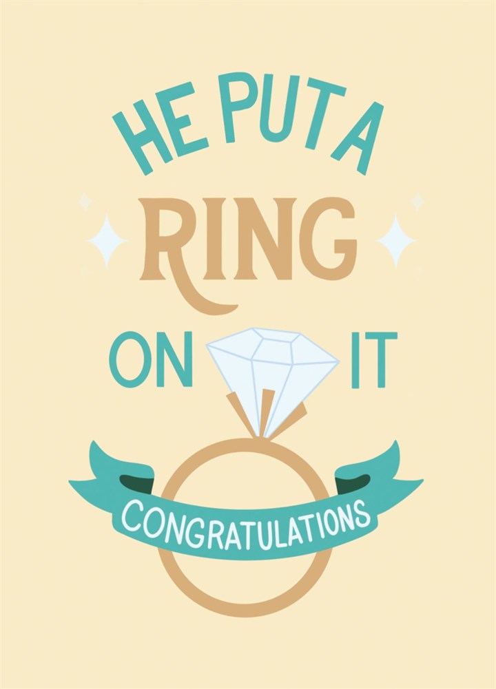 He Put A Ring On It Engagement Card