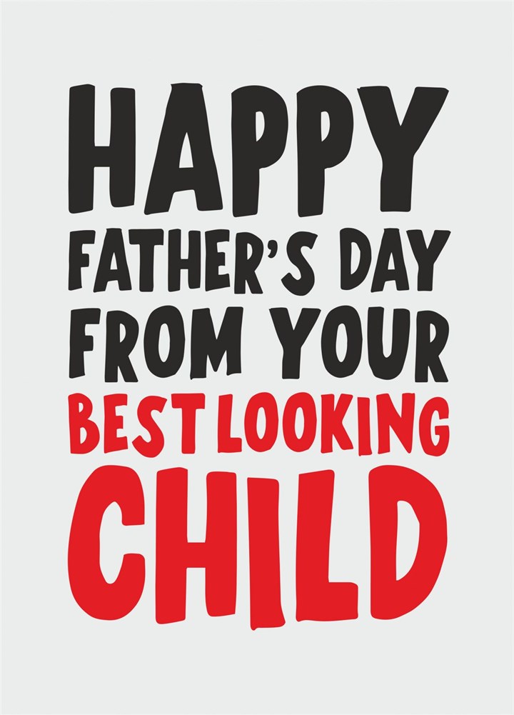 From Your Best Looking Child Card