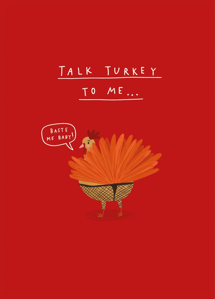 Talk Turkey To Me Christmas Card