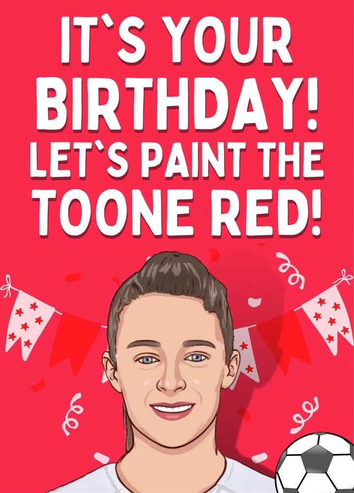 It's Your Birthday! Let's Paint The Toone Red Card