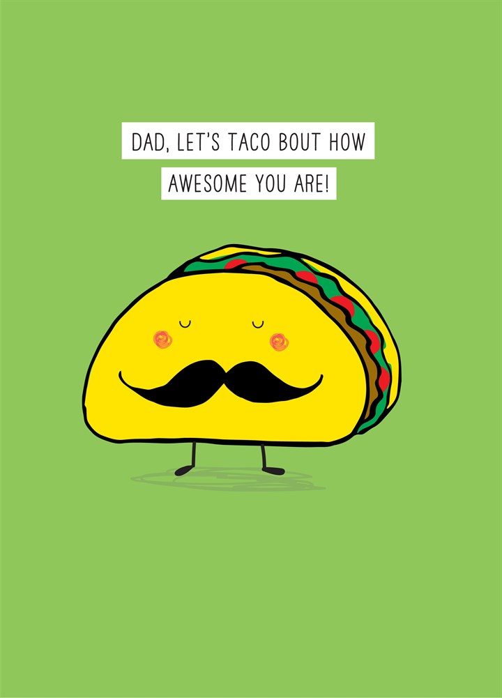 Dad Let's Taco Bout It Card