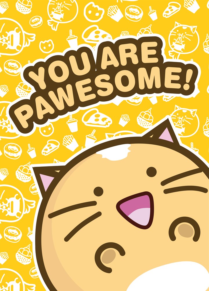 You Are Pawesome Card
