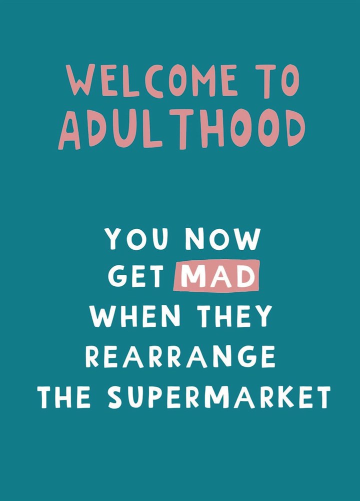 Welcome To Adulthood Funny Birthday Card
