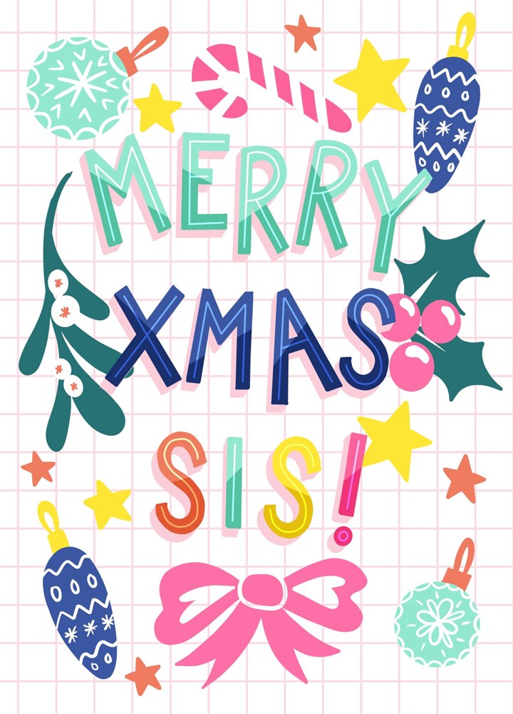 Merry Christmas Sis! Card