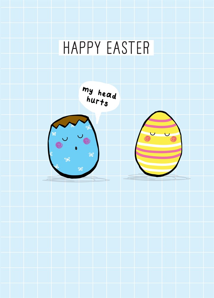 Easter Egg My Head Hurts Card