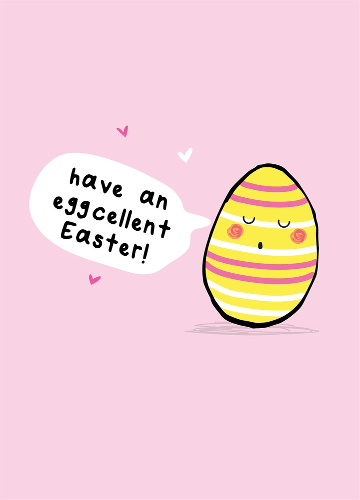 Have An Eggcellent Easter Card