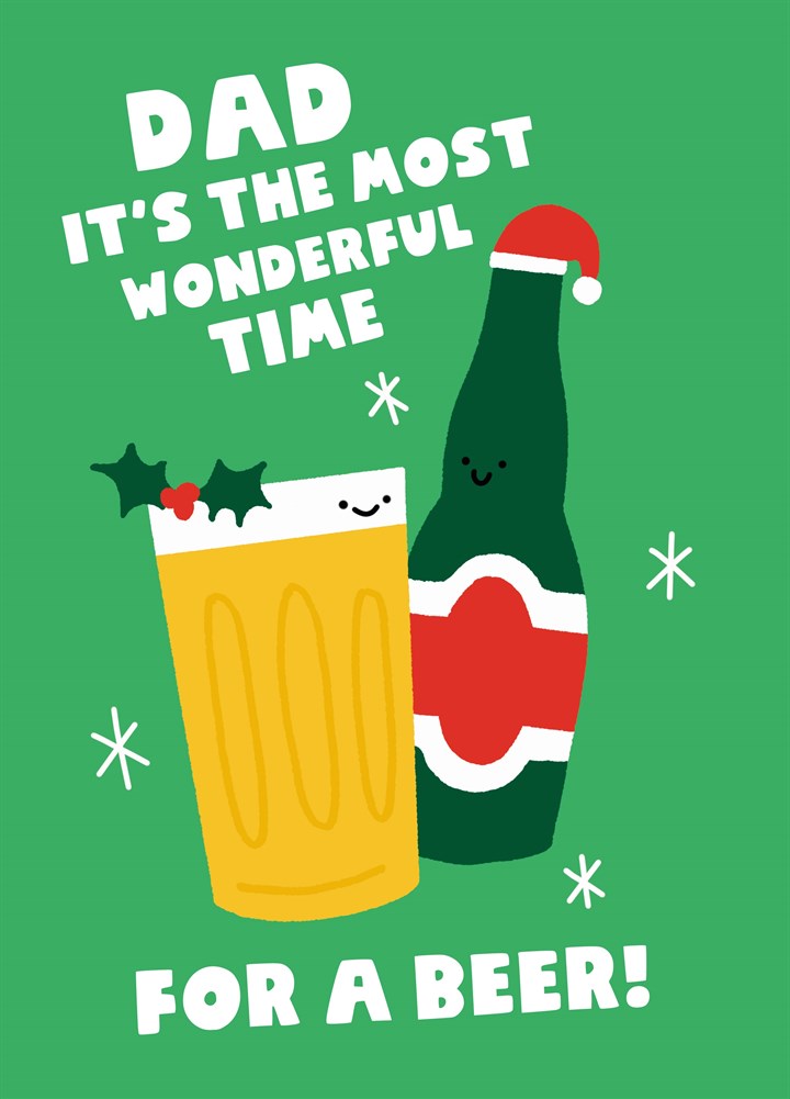 Dad Wonderful Time For A Beer Christmas Card