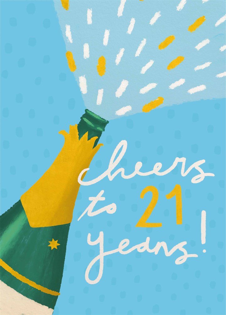 Cheers To 21 Champagne Birthday Card