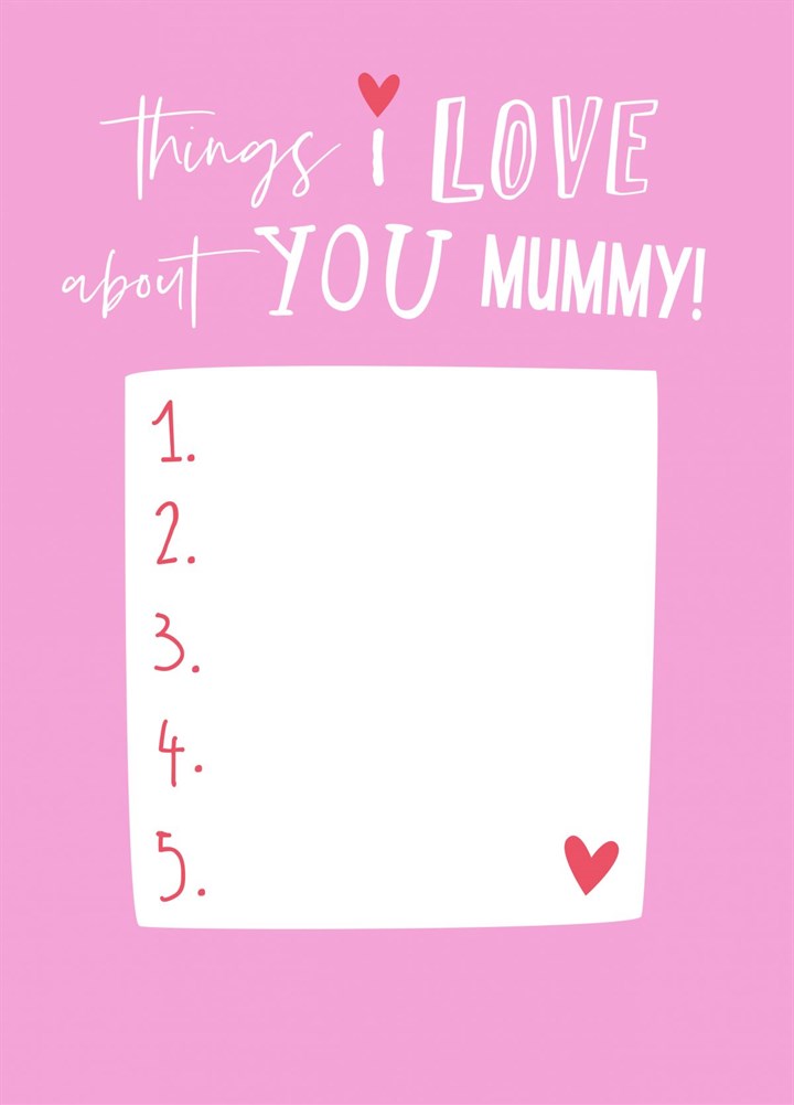 Things I Love About You Mummy Card