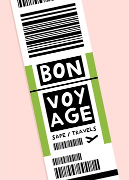 Bon Voyage! Say goodbye and safe travels with this fun card.