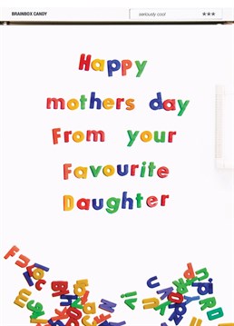 Wish your Mum a happy Mother's Day with this Brainbox Candy card and remind her that you're her favourite daughter!