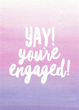 Yay You're Engaged, by Scribbler. They're engaged and you can't help but shout! Celebrate with them with this fun Engagement card!