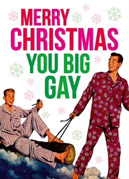 Send this Christmas card by Dean Morris and put a smile on the face of a big gay!