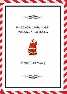 If Santa isn't welcome at your house how are you going to receive your presents? A Christmas card designed by Go Lala.