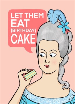 Perfect card for history buffs and casual cake enjoyers alike!
