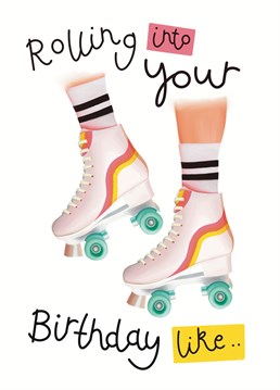 Rolling into your birthday like this! Quirky card designed by Hot Dog Greetings.