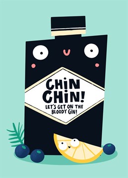 This funny gin-themed alcohol card is ideal for celebrating a special occasion - be it a graduation, new home, birthday or baby. Featuring a smiling, wide-eyed bottle of botanic infused boozey goodness, this card is perfect for any Hendricks lover. Containing the text 'Chin Chin, Let's Get on the Bloody GIn'