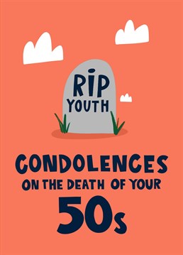 Time to commiserate - sorry, celebrate - your friend or family member hitting that big age milestone. Now they're turning 60! Send them this funny birthday card to mark the death of their 50s. Hopefully they don't take it the wrong way!