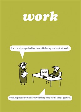 This Modern Toss New Job card is perfect for the work-dodgers out there!