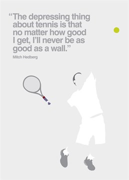 This My World Birthday card is ideal for any tennis fanatic out there for any occasion.