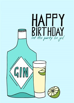 Wish them a very boozy birthday with this design by Pearl Ivy. May their day be gin-soaked and their memories be blurred!