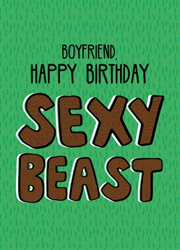 If your man makes you go weak at the knees, make his day by celebrating his birthday with this flirty Scribbler card.