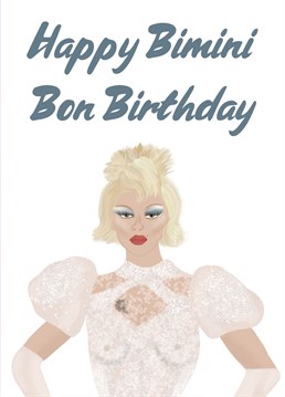 Illustration of the stunning Bimini Bon Boulash Drag a queen from Rupauls Drag Race. Perfect birthday card for your friend who is a huge fan of the tv show.
