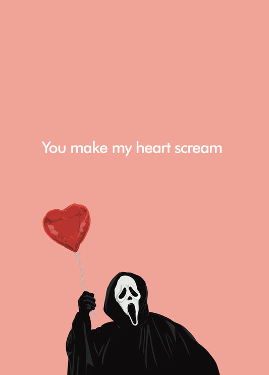 Scream Horror Film Love Card - You Make My Heart Scream