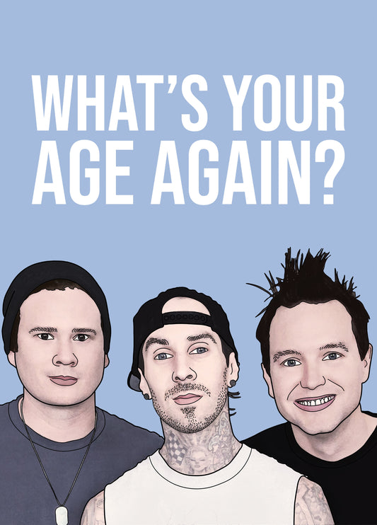 Blink 182 What's Your Age Birthday Card