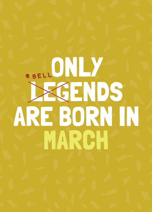 March Birthday Bellend Card
