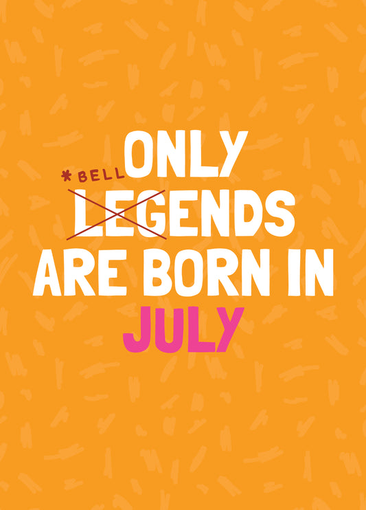 Funny July Birthday Bellend Card
