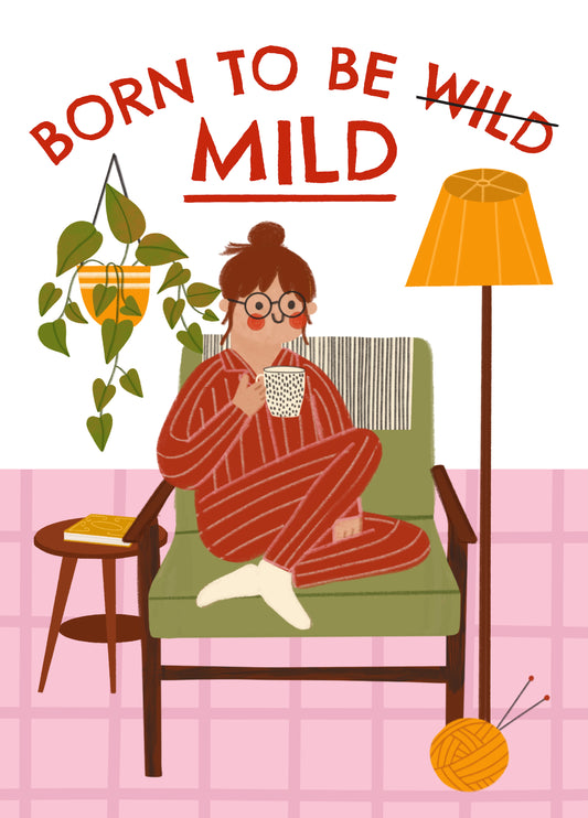 Born To Be Mild Funny Introvert Card
