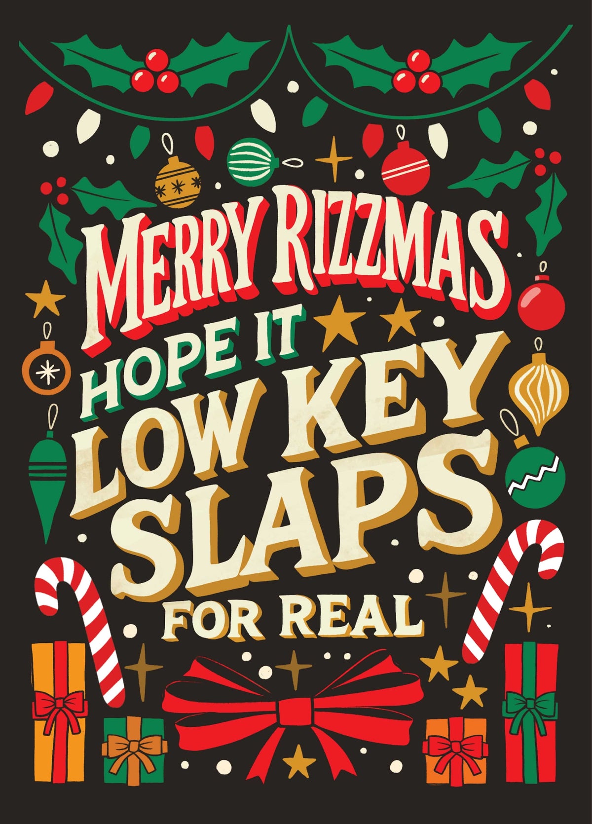 Funny Christmas Card - Merry Rizzmas - Hope It Low Key Slaps For Real