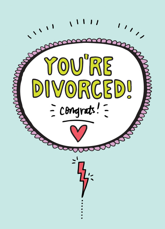 You're Divorced Card