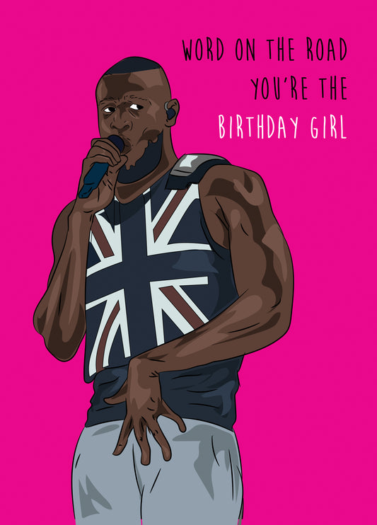 Word On The Road You're The Birthday Girl