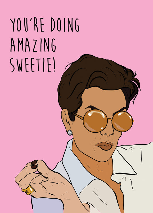 You're Doing Amazing Sweetie