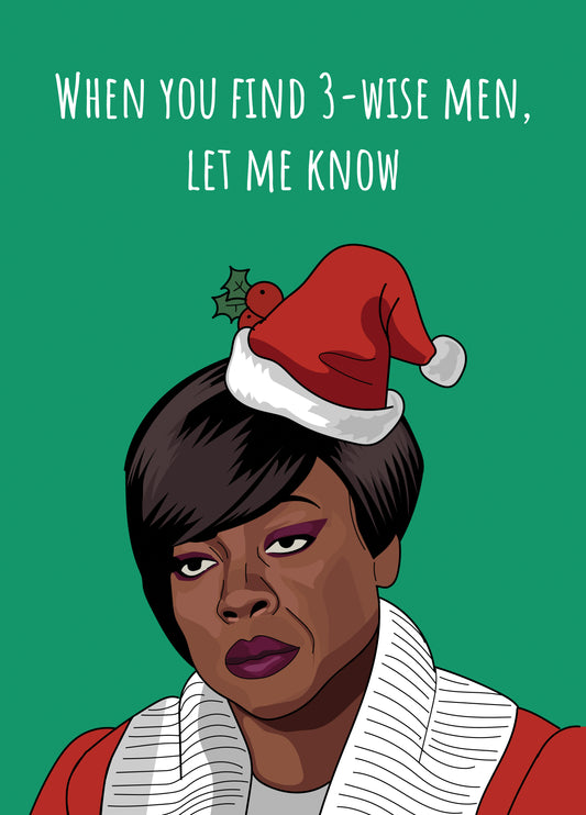 When You Find 3-Wise Men, Let Me Know