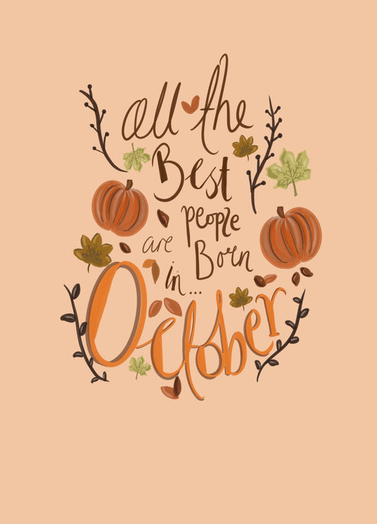 All The Best People Are Born In October Card