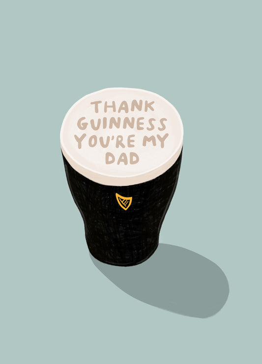 Guinness Father's Day Card- Thank Guinness You're My Dad