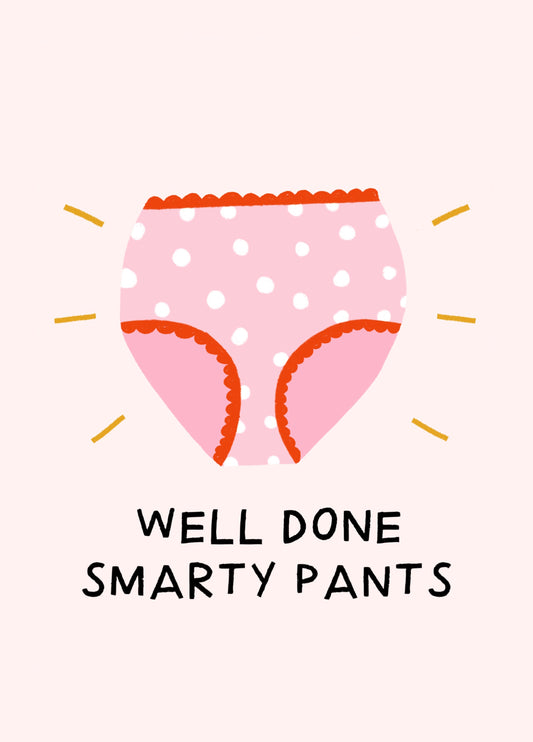 Well Done Smarty Pants Card