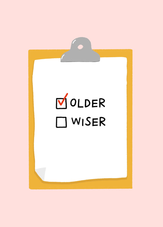 Older Not Wiser Tick Box Birthday Card