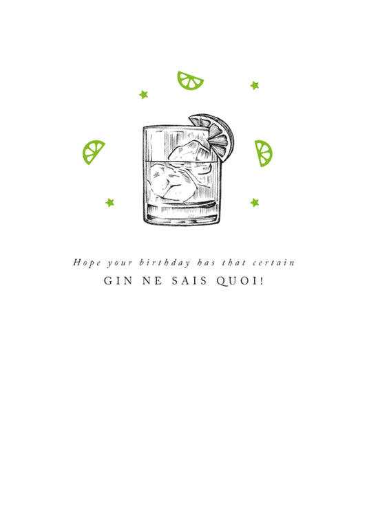 Gin Ne Sais Quoi Birthday Card