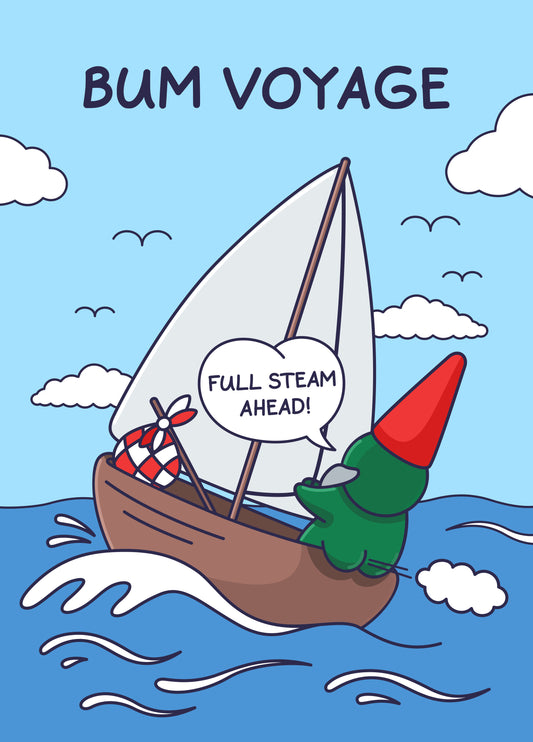 Bum Voyage - Funny Leaving Card - Farting Gnome Sailing
