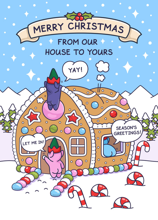 Cute Christmas Card - From Our House To Yours - Gingerbread House Elves