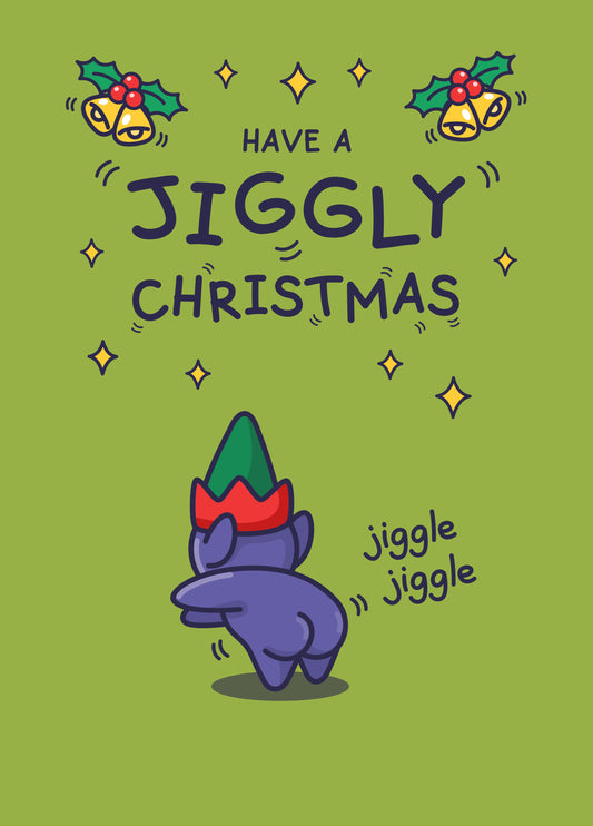 Jiggly Christmas - Funny Christmas Card - Cute Elf