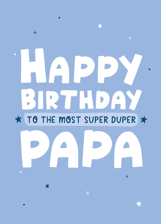 Super Duper Papa Birthday Card