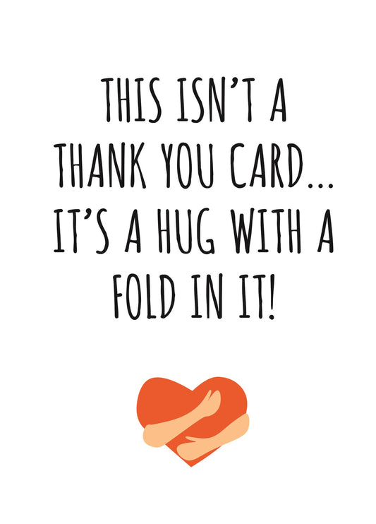 Hug With A Fold In It Thank You Card