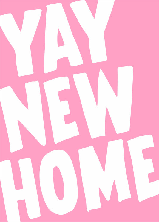 Yay New Home Type Card