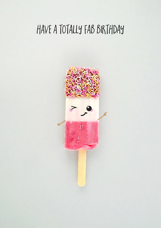 Have A Totally Fab Birthday Card