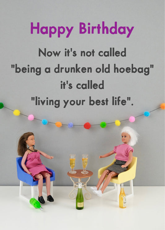 Drunken Old Hoebag Birthday Card